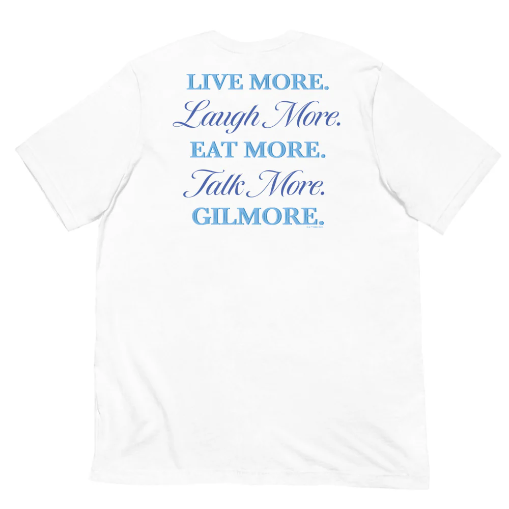 Gilmore Girls Live More. Laugh More. Eat More. Talk More T-Shirt - Image 2