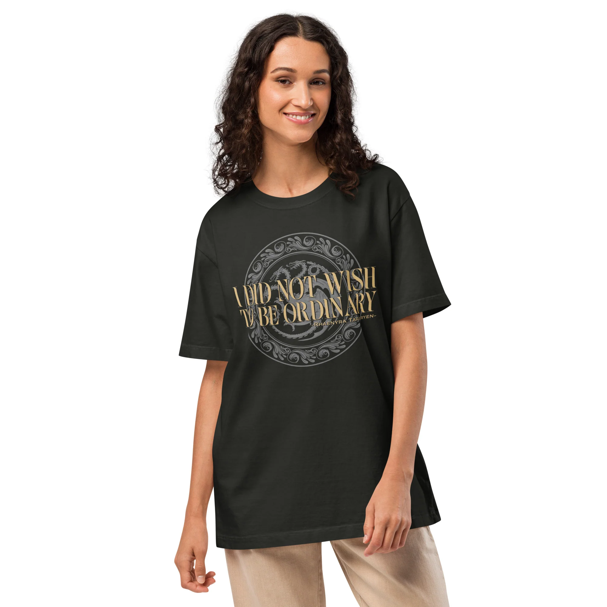 House of the Dragon T-shirt I Did Not Wish to Be Ordinary - Image 3