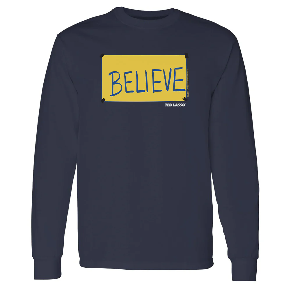 Ted Lasso Believe Sign Adult Long Sleeve T-Shirt - Image 5
