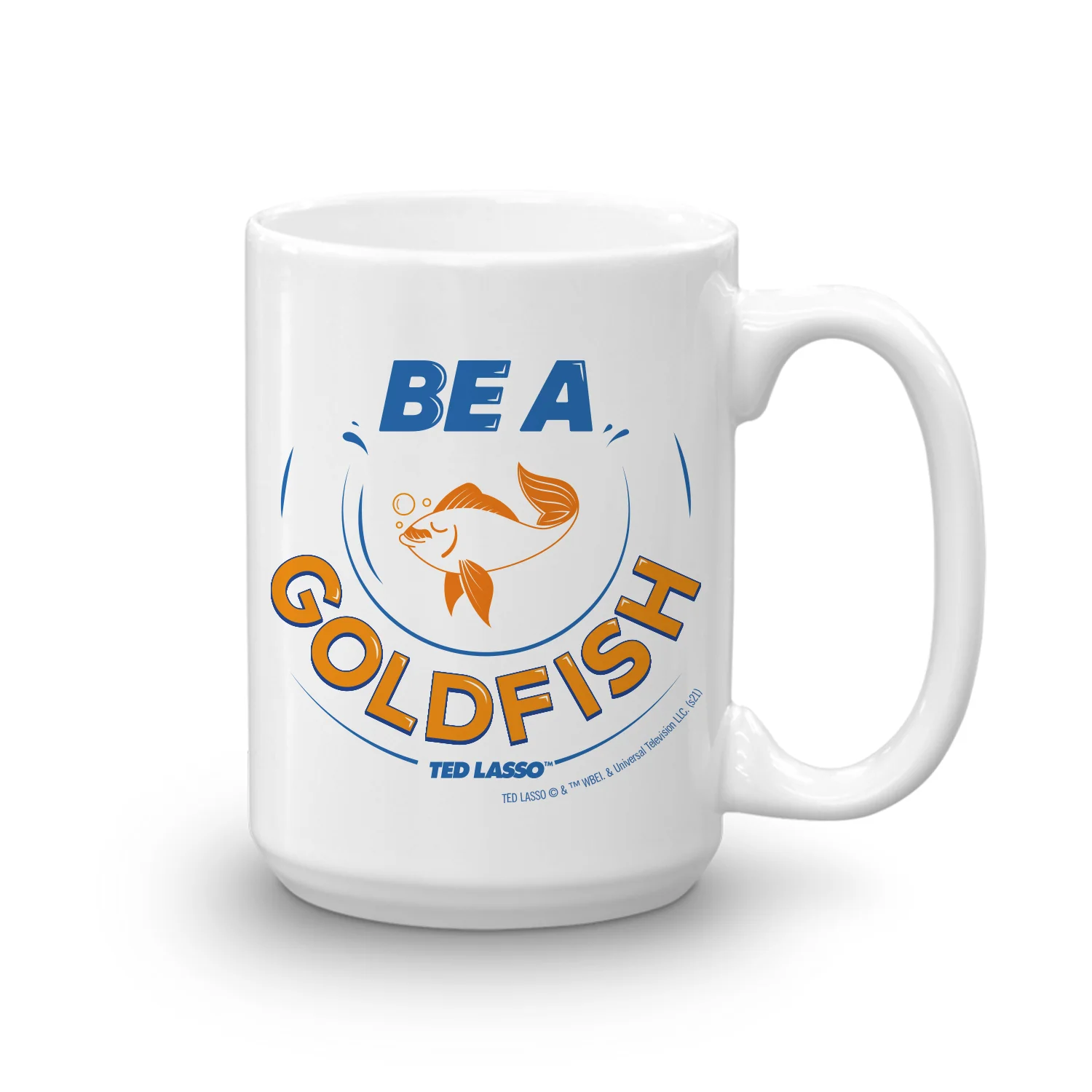Ted Lasso Be A Goldfish White Mug - Image 3