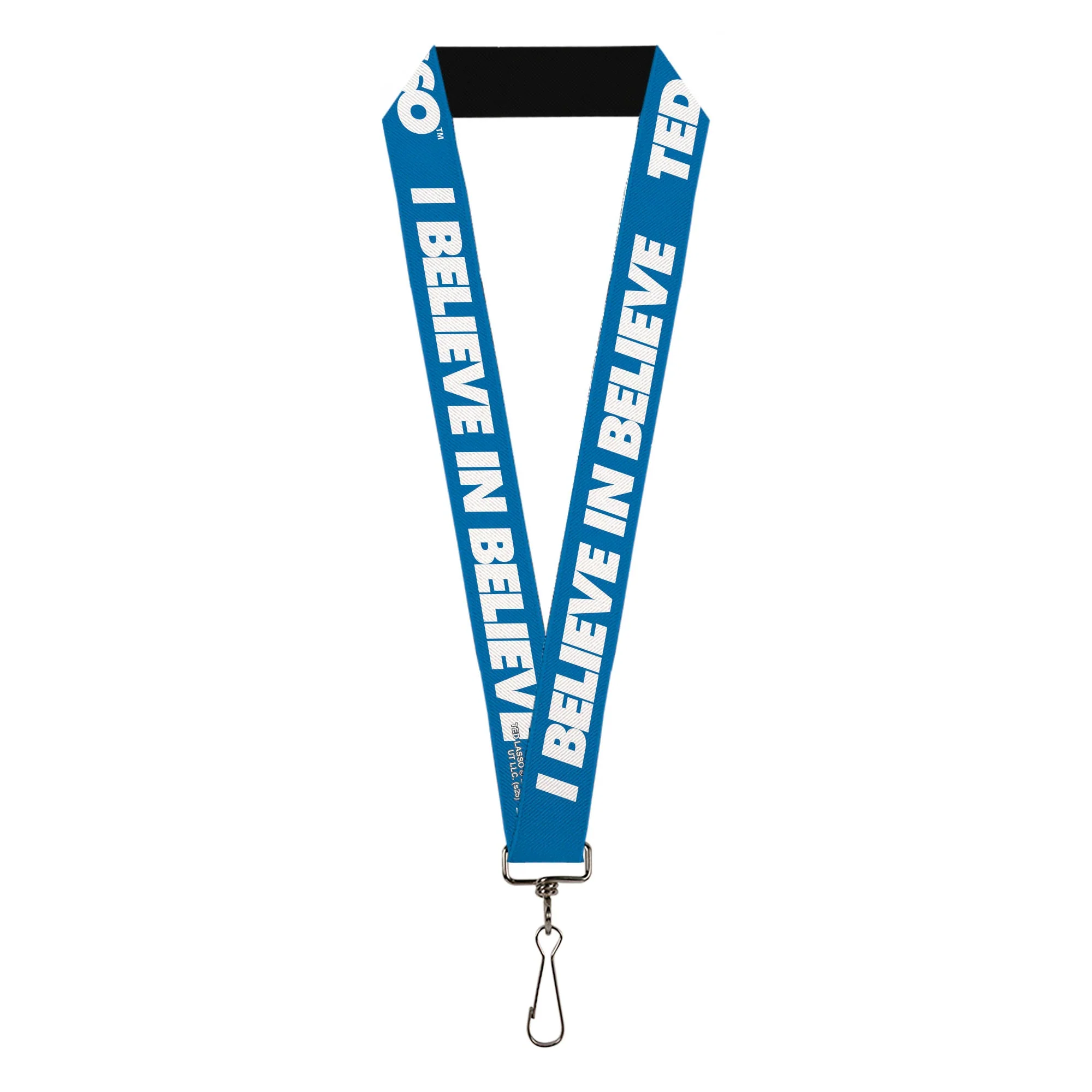 Ted Lasso I Believe in Believe Lanyard
