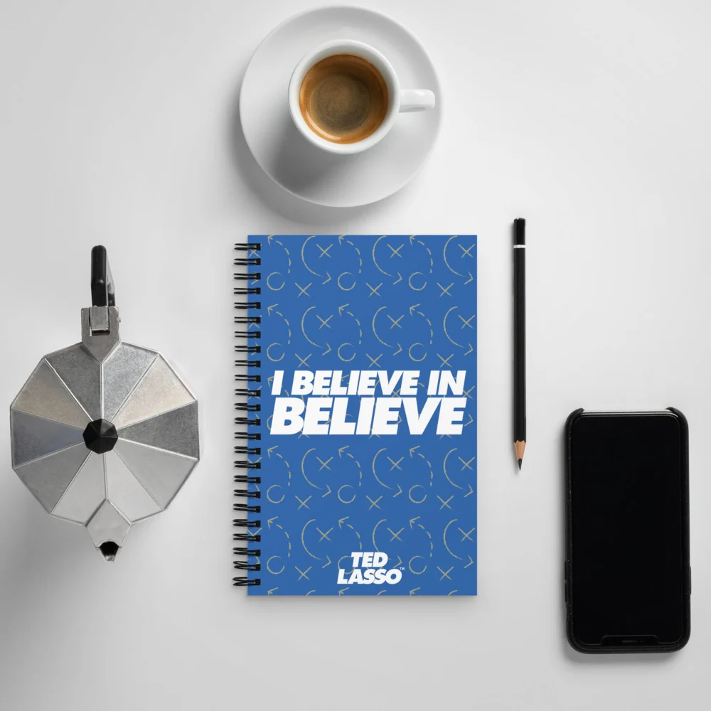 Ted Lasso I Believe in Believe Spiral Notebook - Image 6