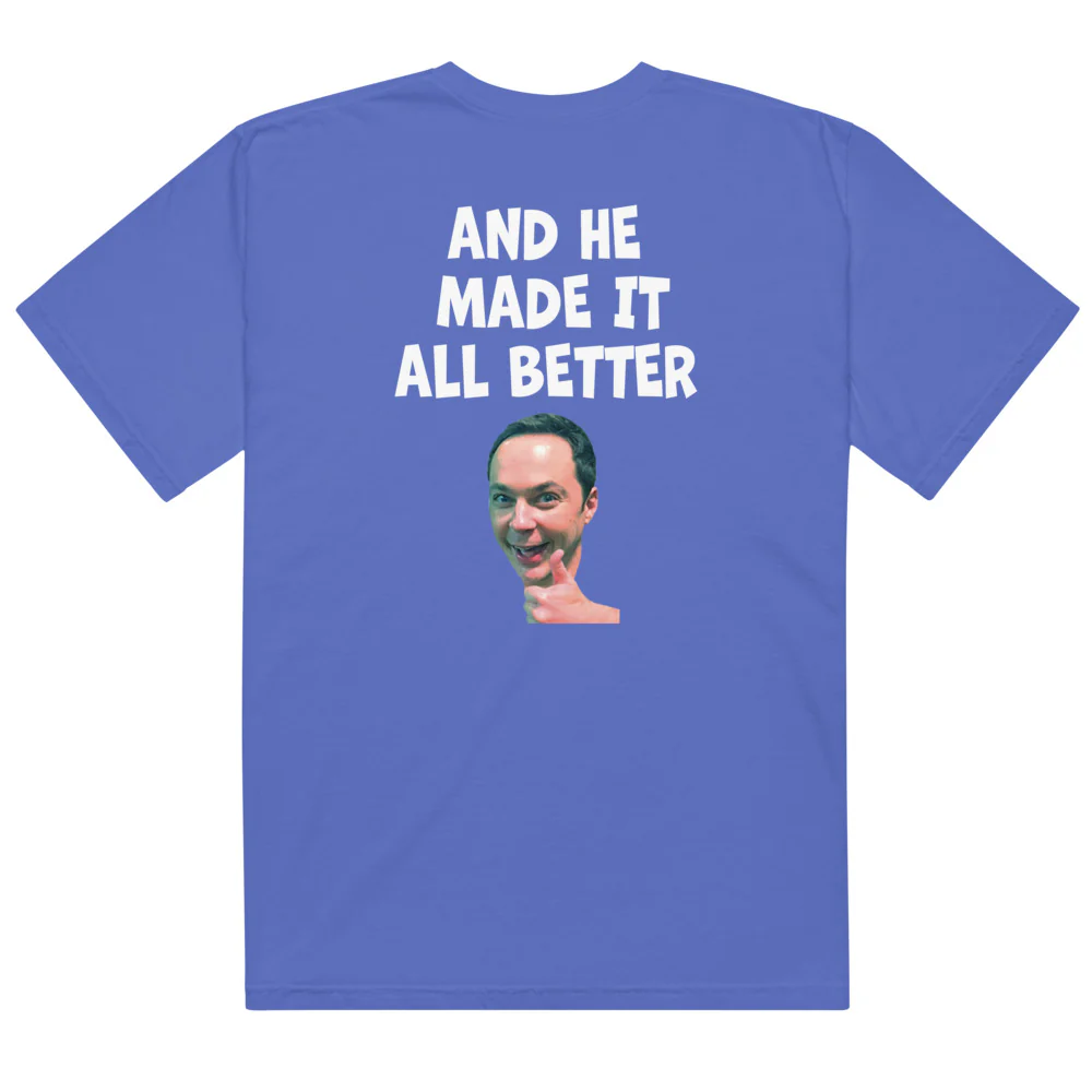 The Big Bang Theory Sheldon Cooper Apologized Comfort Colors T-shirt - Image 8